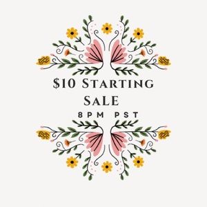 $10 starting bids on 9/5 at 8pm PST